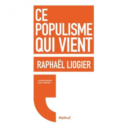Ce populisme qui vient