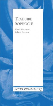 Traduire Sophocle