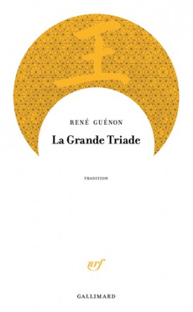 La grande triade (Gallimard)