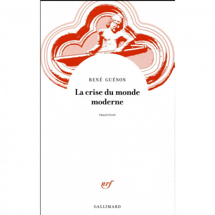 La crise du monde moderne