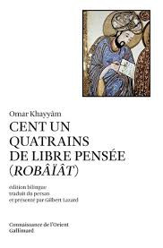 Cent un quatrains de libre pensée - (Robâïât)