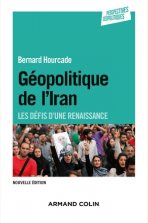 Géopolitique de l'Iran. Les défis d'une renaissance