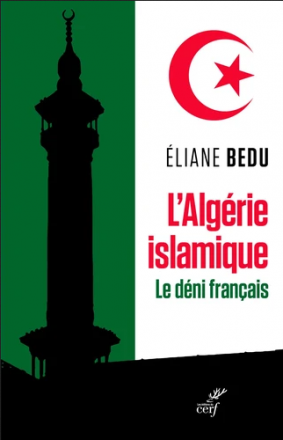 L'Algérie islamique - Le déni français