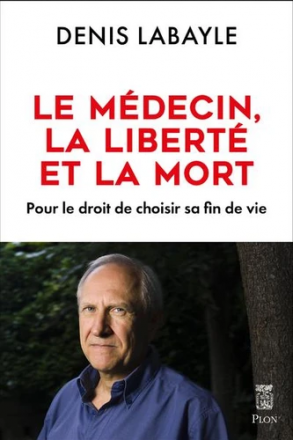 Le médecin, la liberté et la mort 