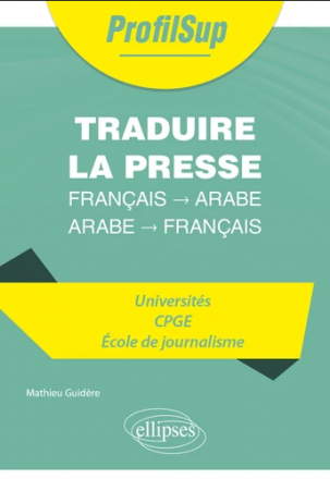Traduire la presse - Français - Aarabe / Arabe - Français