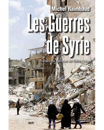 Les guerres de Syrie