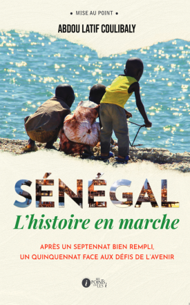 Sénégal, l'histoire en marche