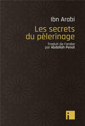 Les secrets du pèlerinage (I Editions)