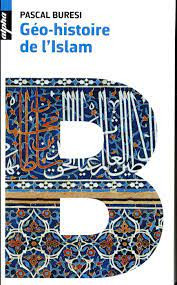 Géo-histoire de l'islam