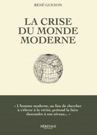 La crise du monde moderne (Héritage Editions)