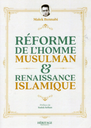 Réforme de l’homme musulman & renaissance islamique