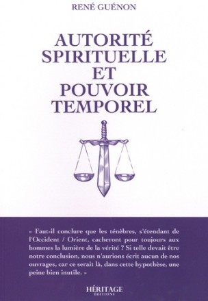 Autorité spirituelle et pouvoir temporel (Héritage éditions)