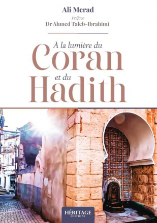 À la lumière du Coran & du Hadith