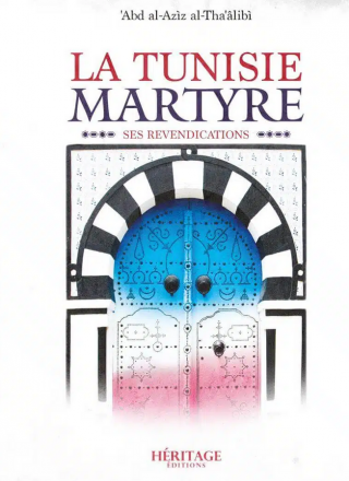 La Tunisie Martyre
