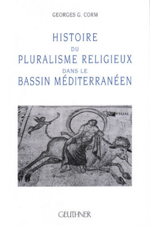 Histoire du pluralisme religieux dans le Bassin méditerranéen