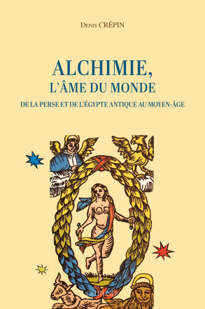 Alchimie, lʼâme du monde