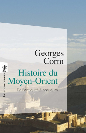 Histoire du Moyen Orient de l'antiquité à nos jours