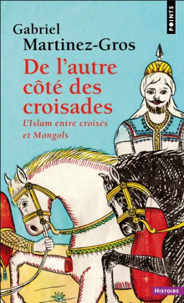 De l'autre côté des croisades (Poche)