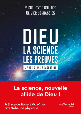  Dieu - La science - Les preuves - L'aube d'une révolution - 
