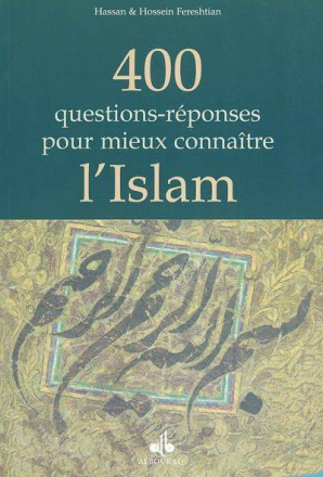 400 questions-réponses pour mieux connaître l'Islam 