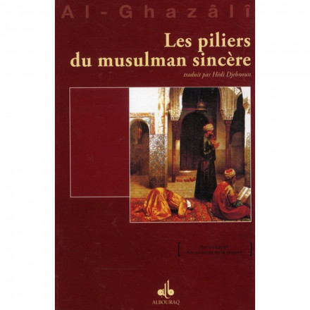Les piliers du musulman sincère 