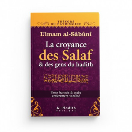 La croyance des Salaf et des gens du hadith