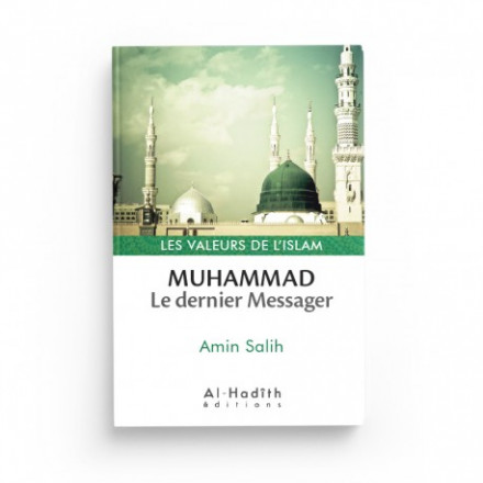 Muhammad, le dernier Messager