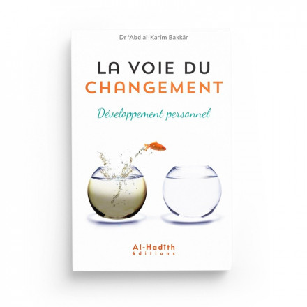 La voie du changement - Développement personnel