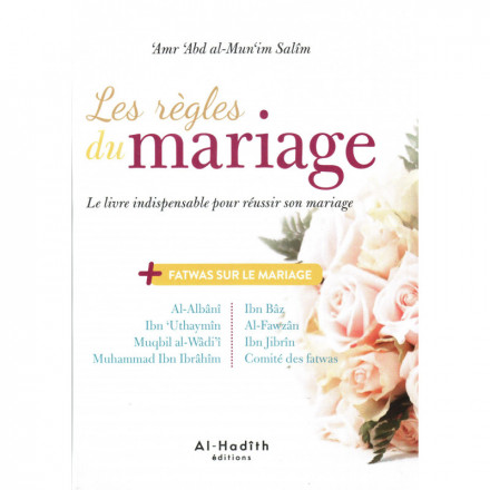 Les règles du mariage: Le livre indispensable pour réussir son mariage