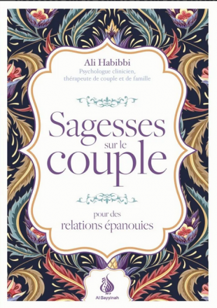 Sagesses sur le couple : pour des relations épanouies
