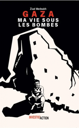 Gaza - Ma vie sous les bombes