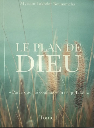 Le Plan de Dieu - Tome 1