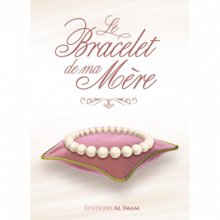 Le Bracelet de ma Mère
