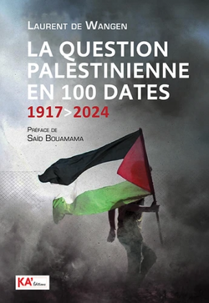 La question palestinienne en 100 dates 