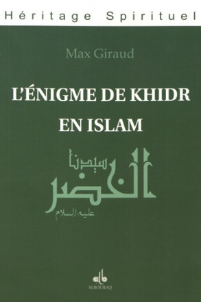 L'énigme de Khidr en islam 