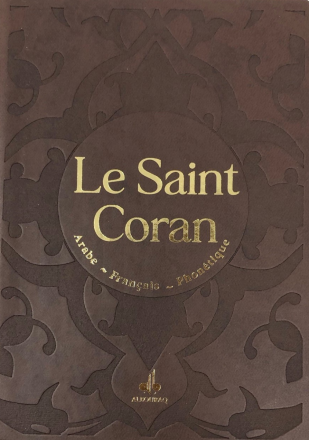 Le Saint Coran (Arabe - Français - Phonétique) 13 x 17 - Daim marron