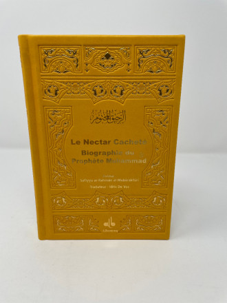 Le Nectar Cacheté - Ar-Rahîq al-Makhtoum / Poche - Or