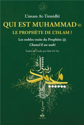 Qui est Muhammad, le prophète de l'islam?