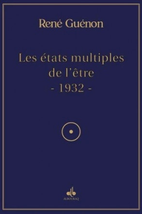 Les états multiples de l'être (Albouraq)