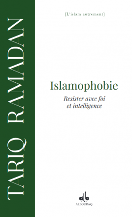 Islamophobie: Résister avec foi et intelligence