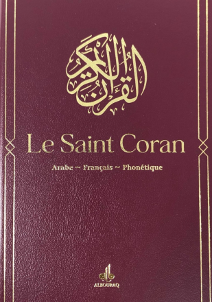 Le Saint Coran (Arabe - Français) Bordeau