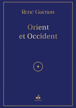 Orient et Occident (Albouraq)