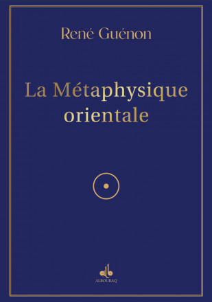 La Métaphysique orientale (Albouraq)