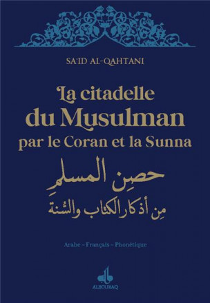 La citadelle du musulman par le coran et la Sunna 9 x 13 (bleu)