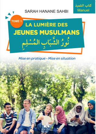 La lumière des jeunes musulmans, Manuel de de l'élève Tome 1