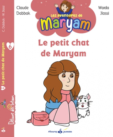 Les aventures de Maryam N°6: Le petit chat de Maryam