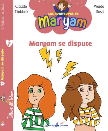 Les aventures de Maryam N°7: Maryam se dispute