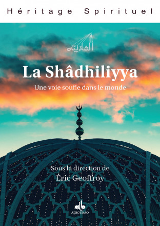 La Shâdhiliyya 