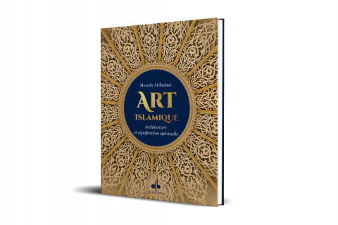 Art islamique: Architecture et signification spirituelle