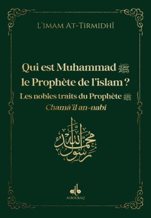 Qui est Muhammad (saw), le Prophète de l'islam? (Vert)